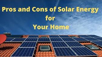 'Video thumbnail for Pros and Cons of Solar Energy for Your Home (Is There A Better Alternative)'